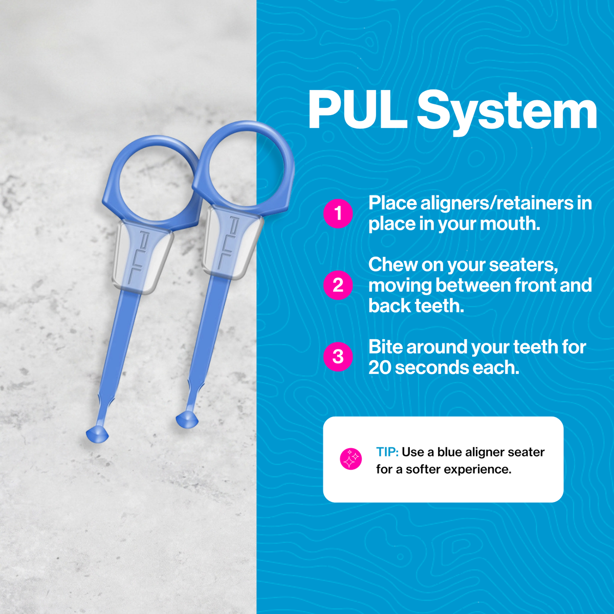 PUL® System