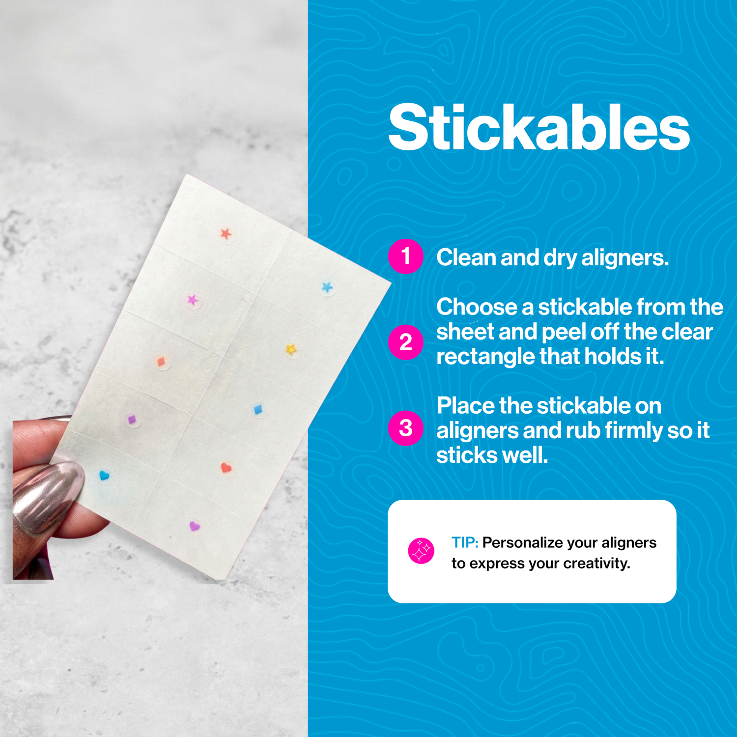 Invisalign™ Stickables
